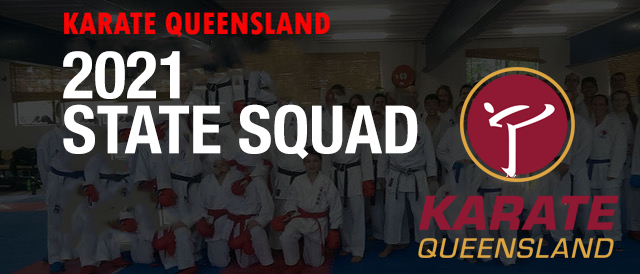 Karate Queensland 2021 State Squad announced